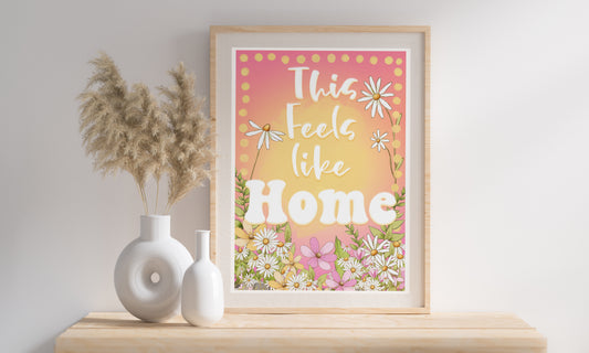 Feels Like Home Art Print, Cottage Core Decor, Cosy Home Vibe, Beautiful Floral Print in Peachy Shades, Unframed Print